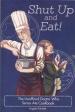 Shut Up and Eat! The Unofficial Doctor Who Series Ate Cookbook (Angela Pritchett)